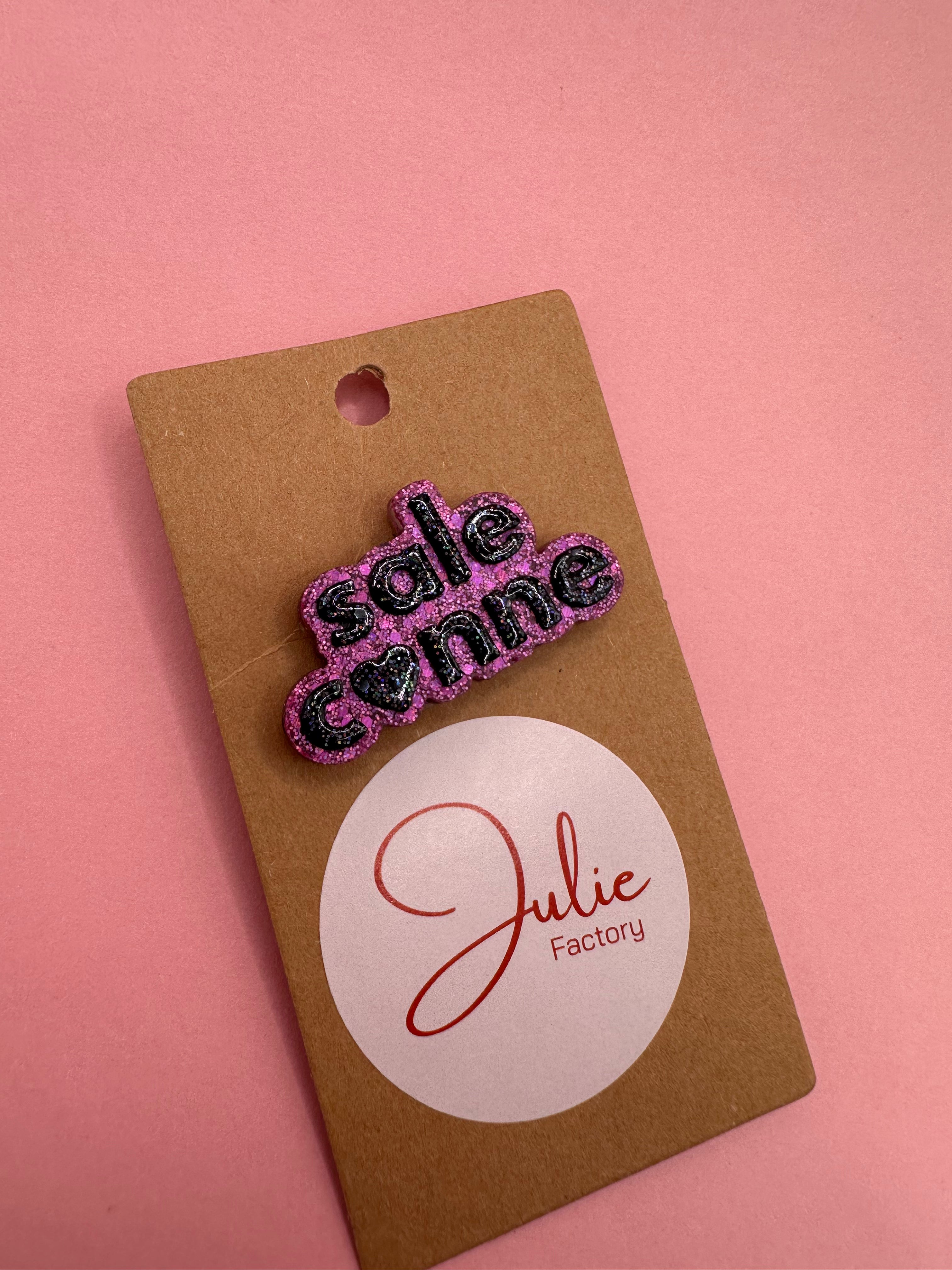 Broche SALE CONNE
